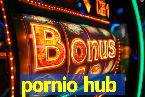 pornio hub